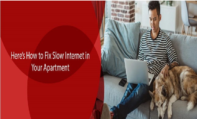 Slow Internet in Your Apartment